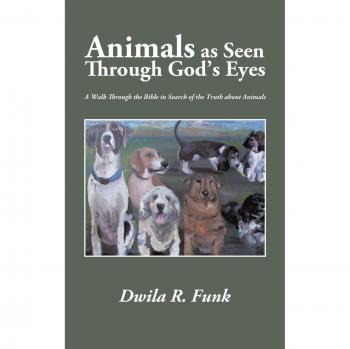 Animals as Seen Through God's Eyes