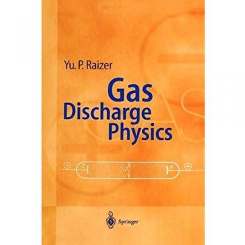 Gas Discharge Physics