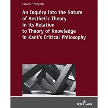 An Inquiry into the nature of aesthetic theory in its relation to theory of knowledge in Kant's critical philosophy