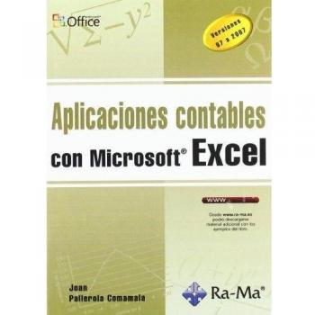 Aplicaciones contables con Excel. Desde el coste amortizado a las ventajas fiscales del leasing (Tapa blanda).