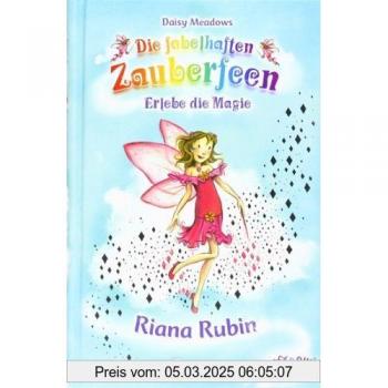 Riana Rubin (Band 23) (Die fabelhaften Zauberfeen, Band 23)