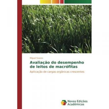 Soares, Miguel: Avaliação do desempenho de leitos de macrófitas