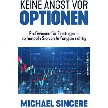 Sincere, Michael: Keine Angst vor Optionen