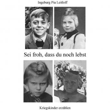 Sei froh, dass du noch lebst