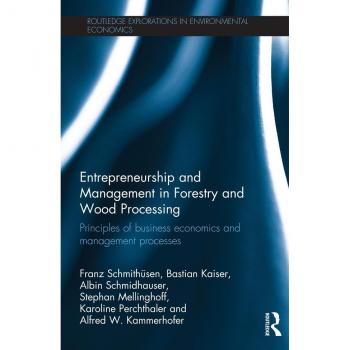 Entrepreneurship and Management in Forestry and Wood Processing