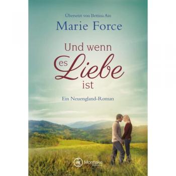 Und wenn es Liebe ist (Neuengland, Band 4)