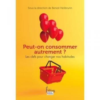 Peut-on consommer autrement ?