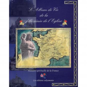 L'album de vie de la fille aînée de l'Eglise