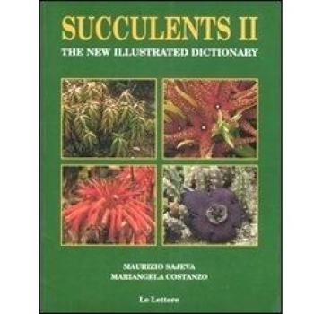 Succulents II. The new illustrated dictionary