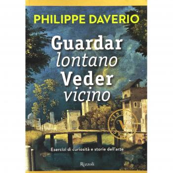 Guardar lontano veder vicino. Esercizi di curiosità e storie dell...