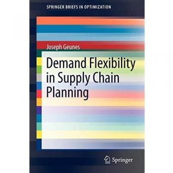 Demand Flexibility in Supply Chain Planning (SpringerBriefs in Optimization)