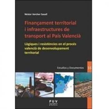 Finançament territorial i infraestructures de transport al país valencià