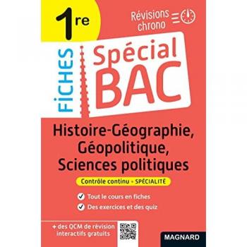 Spécial Bac Fiches Histoire-Géo, Géopolitique, Sciences Po 1re Bac 2023: Tout le programme en 51 fiches, mémos, schémas-bilans, exercices et QCM