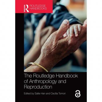 Vitalsource Technologies, Inc. Routledge Handbook of Anthropology and Reproduction