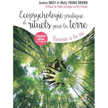 Ecopsychologie pratique et rituels pour la terre