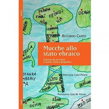 Mucche allo stato ebraico. Svarioni da un Paese a scarsa cultura geografica