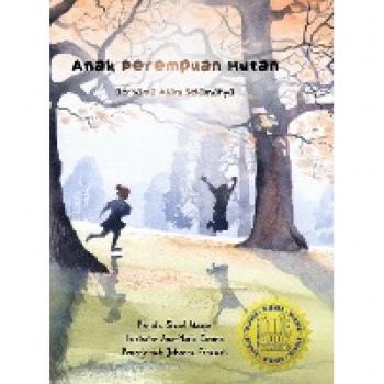 Anak Perempuan Hutan: Bersama Alam Selamanya