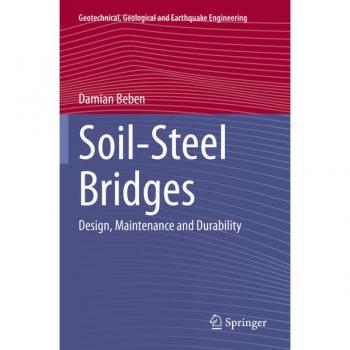 Soil-Steel Bridges: Design, Maintenance and Durability