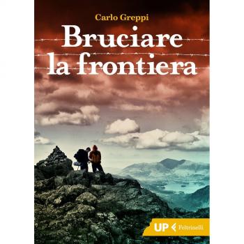 Bruciare la frontiera