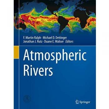Ralph, F. Martin Atmospheric Rivers