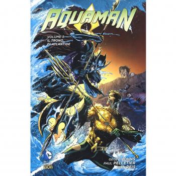 Il trono di Atlantide. Aquaman