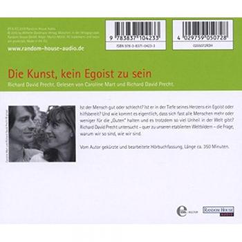 Precht, Richard David Die Kunst, Kein Egoist Zu Sein: Warum Wir Gerne Gut Sein Wollen Und Was Uns Davon Abhält