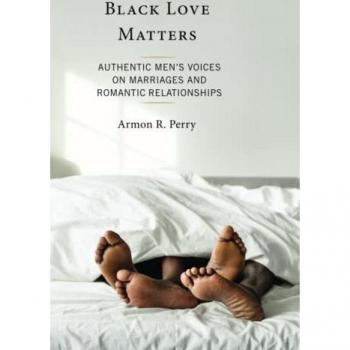 Perry, Armon R.: Black Love Matters