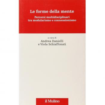 Le forme della mente. Percorsi multidisciplinari tra modularismo e connessionismo