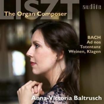 Anna‑Victoria Baltrusch – Liszt : Le pionnier de l’orgue