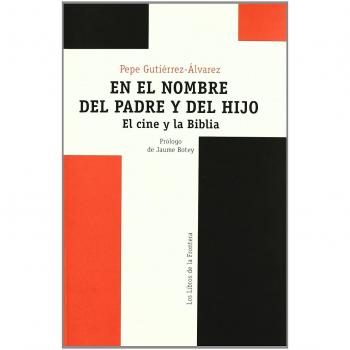 EN EL NOMBRE DEL PADRE Y DEL HIJO