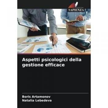 Aspetti psicologici della gestione efficace