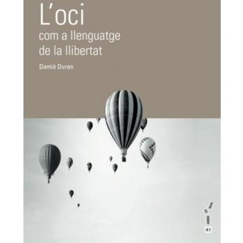 L oci com a llenguatge de la llibertat (Tapa blanda con solapas).