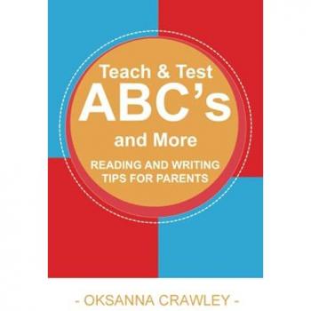 Teach and Test ABC's and More