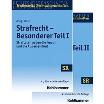 Strafrecht Besonderer Teil I + Besonderer Teil II -