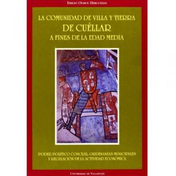 La Regulación de la Actividad Económica en la Comunidad de Villa y Tierra de Cuellar