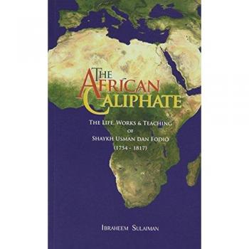 Sulaiman, Ibraheem: The African Caliphate