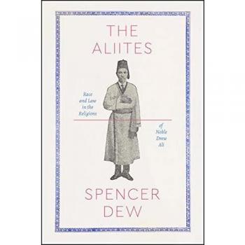 The Aliites: Race and Law in the Religions of Noble Drew Ali