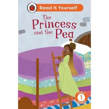 The Princess and the Pea: Read It Yourself