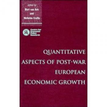 Quantitative Aspects of Post-War European Economic Growth