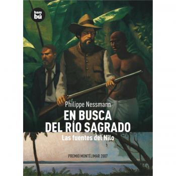 En Busca del Rio Sagrado: Las Fuentes del Nilo