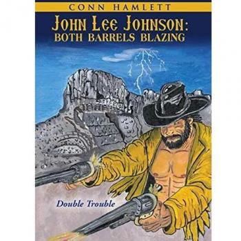 John Lee Johnson: Both Barrels Blazing: Double Trouble