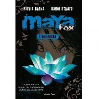 Maya Fox 1. L'escollida