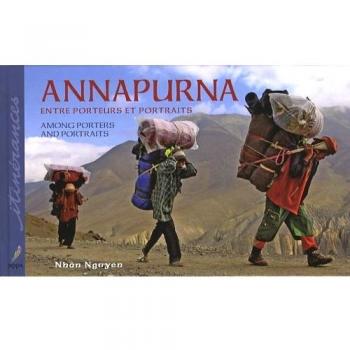 Annapurna : Entre porteurs et portraits, édition bilingue français-anglais