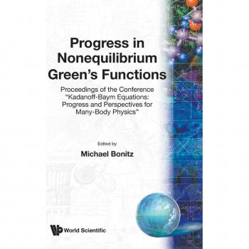 Progress in Nonequilibrium Green's Functions