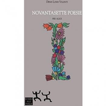 Novantasette poesie. Per Alice
