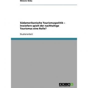 Südamerikanische Tourismuspolitik