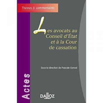 Les Avocats Au Conseil D'etat Et À La Cour De Cassation