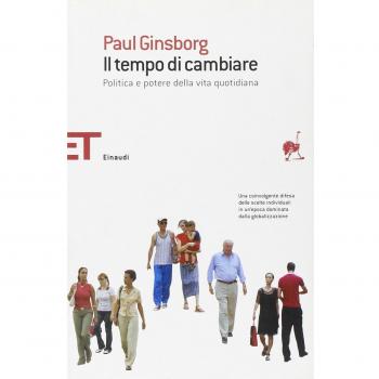 Il tempo di cambiare. Politica e potere nella vita quotidiana