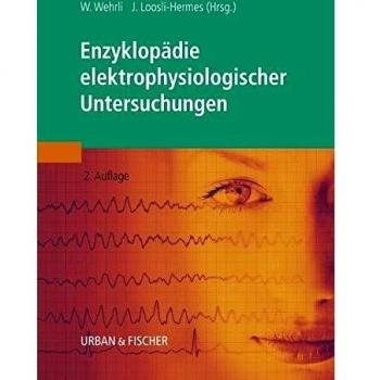 Wilfried Wehrli Enzyklopädie Elektrophysiologischer Untersuchungen