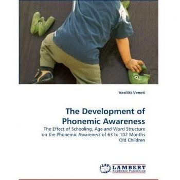 The Development of Phonemic Awareness: The Effect of Schooling, Age and Word Structure on the Phonemic Awareness of 63 to 102 Months Old Children